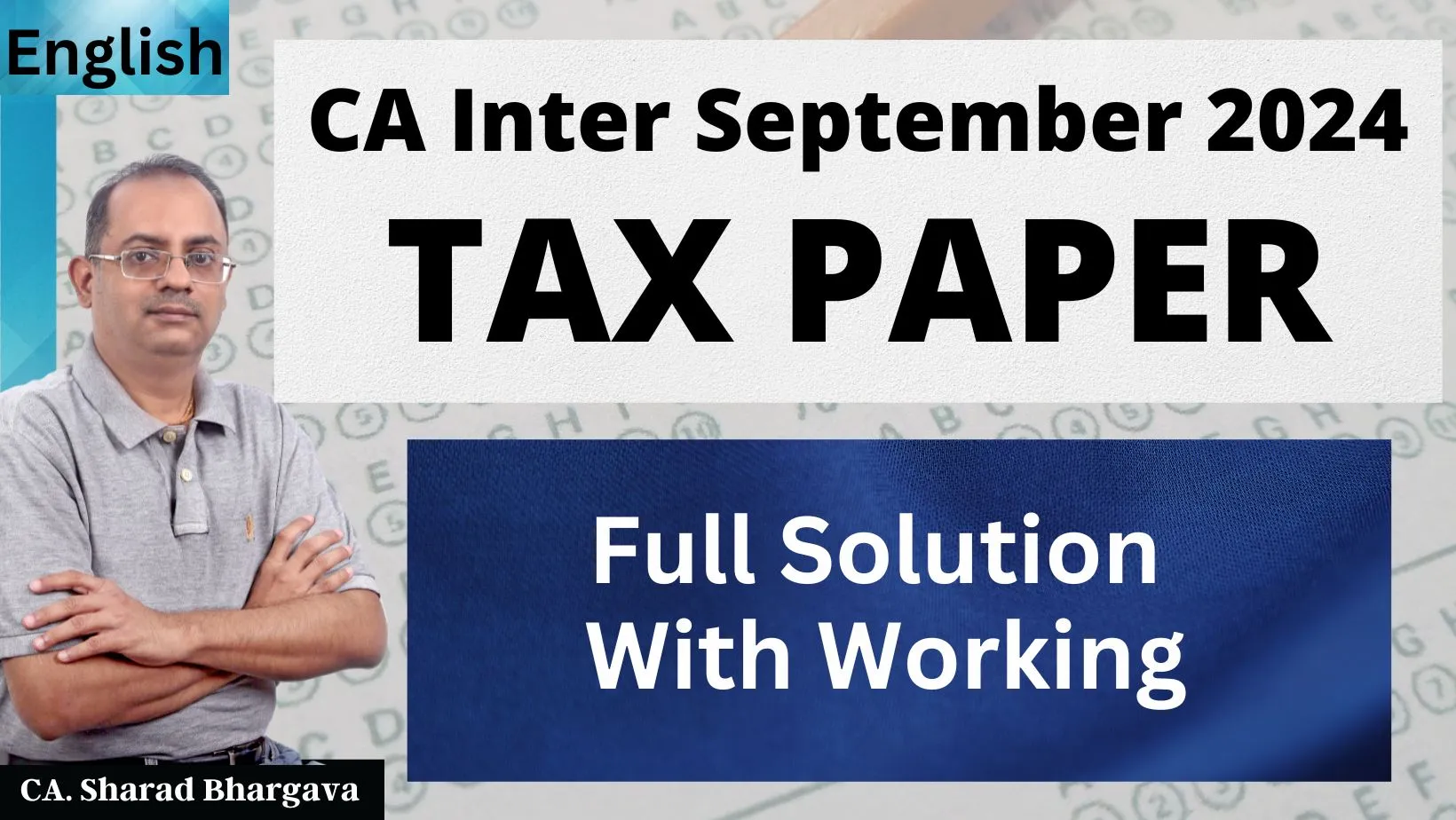 (English) / CA Inter September 2024 TAX paper - Full Solution With Working / CA. Sharad Bhargava